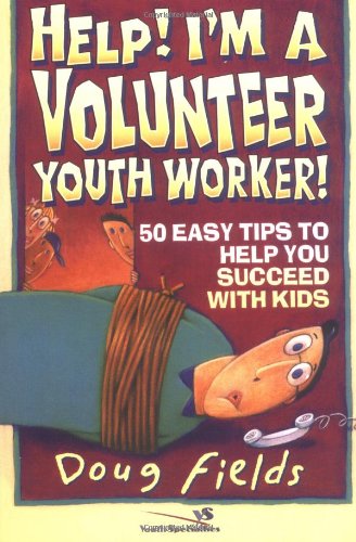 Help! I'm a Volunteer Youth Worker