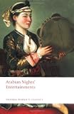 Arabian Nights Entertainments (Oxford Worlds Classics)