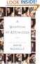 A Question of Attraction: A Novel