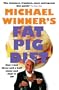 Michael Winner's Fat Pig Diet