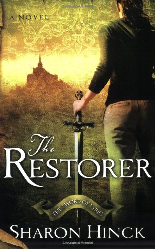 The Restorer (The Sword of Lyric Series #1) - Paperback