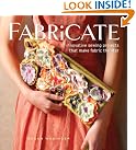 Fabricate: 17 Innovative...
