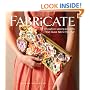 Fabricate: 17 Innovative Sewing Projects that Make Fabric the Star