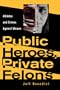 Public Heroes, Private Felons: Athletes and Crimes Against Women