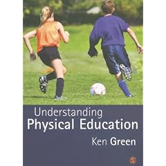 Understanding Physical Education