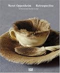 Meret Oppenheim: Retrospective