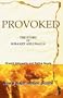 Provoked: The Story of Kiranjit Ahluwalia