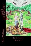 Lost Testament: Soul Eater (Volume 1)