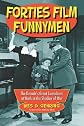 Forties film funnymen : the decade's great comedians at work in the shadow of war