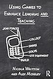 ISBN 9780415897723 product image for Using Games to Enhance Learning and Teaching: A Beginner's Guide | upcitemdb.com