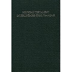 Nouveau Testament interlin�aire grec-fran�ais