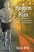 Book A Reason To Run: A Personal Journal Through Prostate Cancer and Other Manly Matters