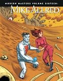 Modern Masters Volume 16: Mike Allred (Modern Masters (TwoMorrows Publishing))