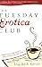 The Tuesday Erotica Club Thumbnail