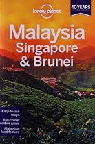 Lonely Planet Malaysia Singapore & Brunei (Travel Guide)