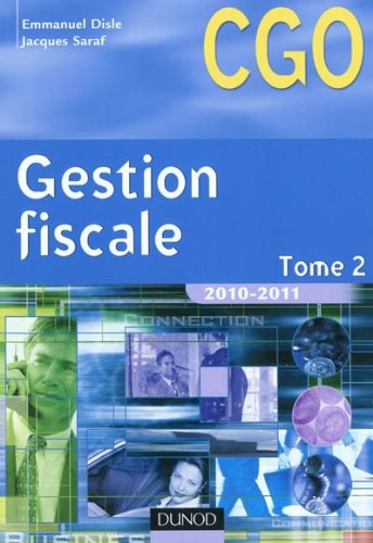 Gestion fiscale 2010-2011- Tome 2 - Manuel - 9ème édition
