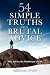 54 Simple Truths with Brutal Advice: How to Face the Challenges of Life