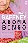 Aromabingo (Salt Modern Fiction)