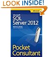 Microsoft� SQL Server� 2012 Pocket Consultant