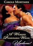 A Wickedly Pleasurable Wager