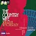 The Country Wife (Classic Radio Theatre)