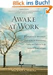 Awake at Work: 35 Practical Buddhist...