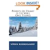 Purity of Heart is to Will One Thing