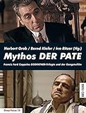 Image de Mythos DER PATE: Francis Ford Coppolas GODFATHER-Trilogie und der Gangsterfilm (Deep Focus