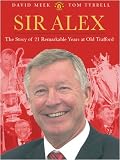 Sir Alex: The Story of 20 Remarkable Years at United (Biography)