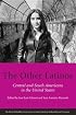The Other Latinos (David Rockefeller Center Series on Latin American Studies)