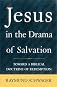Jesus in the Drama Salvation
