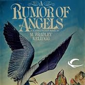A Rumor of Angels | [Marjorie Bradley Kellogg]