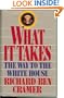 What It Takes: The Way to the White House