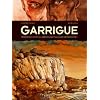 Garrigue, Tome 1 :