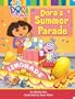 Dora's Summer Parade (Dora the Explorer (Simon Spotlight))