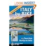 Italy by Bike: 105 Tours from the Alps to Sicily (Dolce Vita)