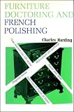 Furniture Doctoring and French Polishing
