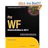 Pro WF: Windows Workflow in .NET 4 (Expert's Voice in .NET)
