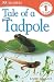 Tale of a Tadpole (DK READERS) by Karen Wallace