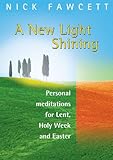 A new light shining