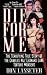 DIE FOR ME: The Terrifying Story of Charles Ng/Leonard Lake Torture Murders