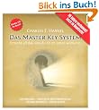 Das Master Key System (mit CD und Studienbegleitservice): Erreiche all das, was du dir im Leben w�nschst