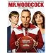 Mr. Woodcock