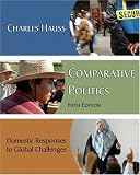 Comparative Politics: Domestic Responses to Global Challenges