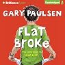 Flat Broke: The Theory, Practice and Destructive Properties of Greed