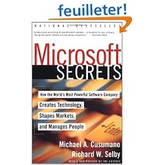 Microsoft Secrets: How the World's Most Powerful Software Company Creates Technology, Shapes Markets, and Manages People