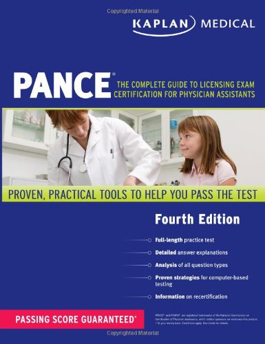 kaplan medical pance the complete guide to licensing exam certification for physician assistants