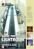 cover of Adobe Photoshop Lightroom - Edition ProfiFoto