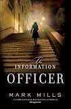 The Information Officer: A Novel
