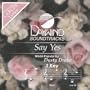 Say Yes [Accompaniment/Performance Track]